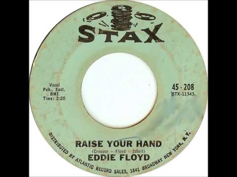 Eddie Floyd - Raise Your Hand 1967