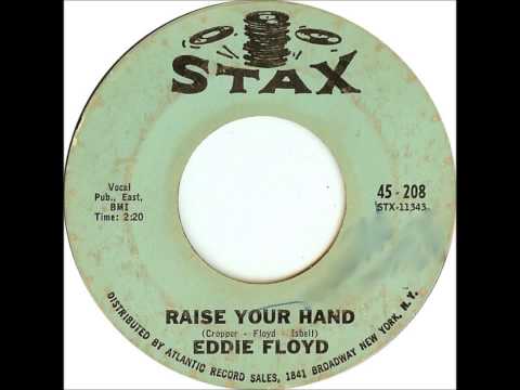 Raise Your Hand - Eddie Floyd