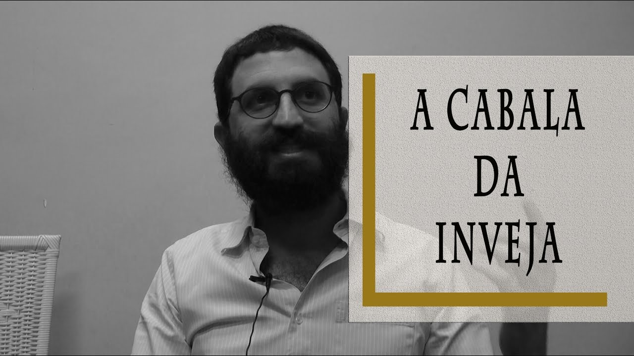 A Cabala da Inveja - Rabino Dudu