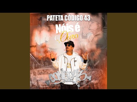 Nóis É Ouro (Código43)