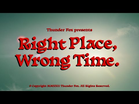 Thunder Fox - Right Place, Wrong Time (Official Music Video)