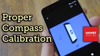 Fix Compass Calibration Issues on Android [How-To]