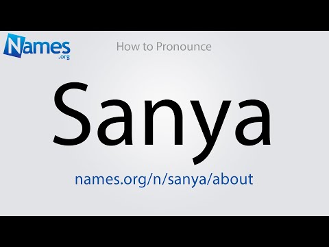 How to Pronounce Sanya