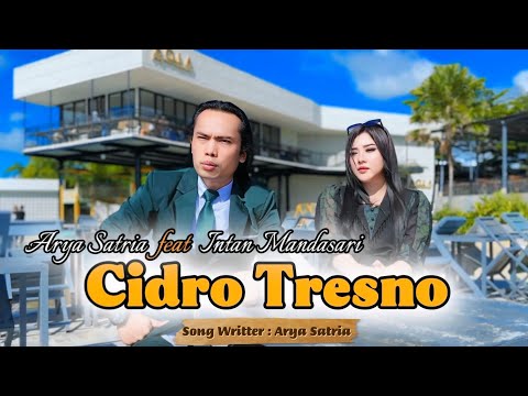 Cidro Tresno - Arya Satria feat Intan Mandasari