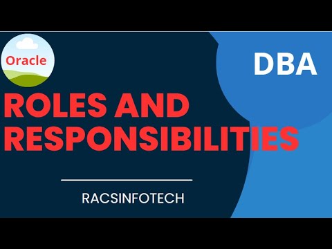 Oracle DBA Roles & Responsibilities