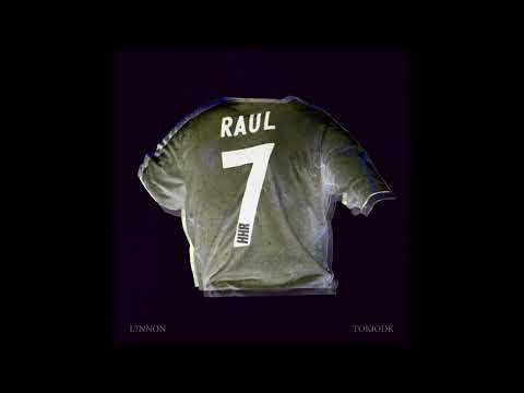 L7NNON x TOKIODK - Raúl (Áudio)
