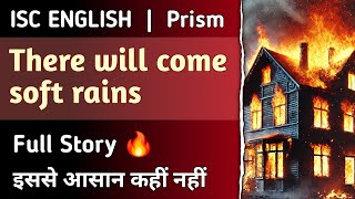 There will come soft rains | Full Story | ISC Class 12 | Prism | English For All | Ray Bradbury