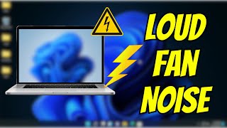 How to Fix Loud Fan Noise from Laptop in Windows 10/11