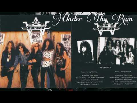 Wild August - Under The Rain