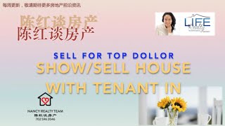 [NancyChenChannel008] How to show/Sell house if tenant in place? -- Nancy Chen Real Estate 拉斯维加斯房地产