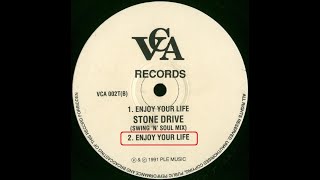 Stone Drive - Enjoy Your Life [1991]