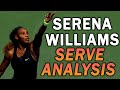 Serena Williams Tennis Serve Analysis- Greatest Female Serve Of All Time?