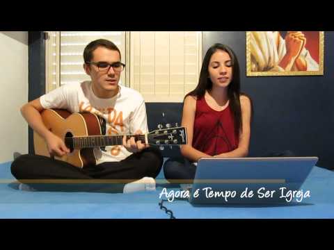 Agora É Tempo - Católica