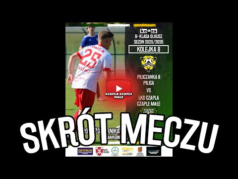 Piliczanka II Pilica vs LKS Czapla Czaple Małe 1-0 KEEZA B-klasa Olkusz sezon 2025/2026 (19.10.2025)