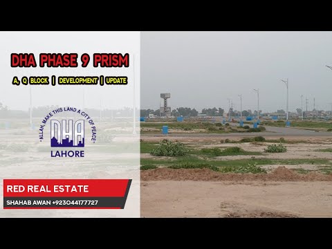 #DHA Phase 9 Prism Lahore | Block A, Q | Possession | Development Update | 2021