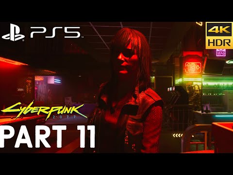 CYBERPUNK 2077 (PS5) Walkthrough Gameplay 4K HDR [PART 11] - No Commentary