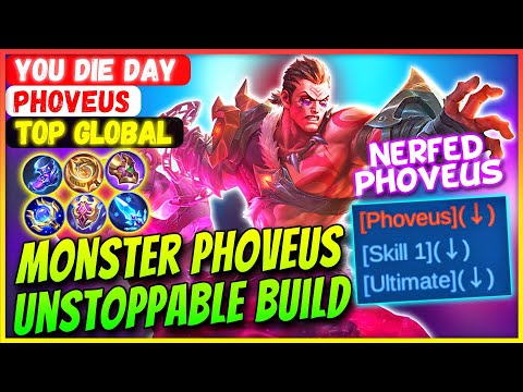 Nerfed Phoveus Unstoppable Build [ Top Global Phoveus ] You Die Day - Mobile Legends Gameplay Build
