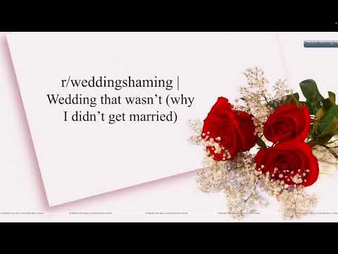 r/weddingshaming | Wedding that wasn’t why I didn’t get married