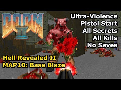 Doom II: Hell Revealed II - MAP10: Base Blaze (Ultra-Violence 100%)