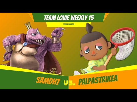Team Louie Weekly 15 - Losers Round 4 - SamDH7 (King K. Rool) Vs. Palpastrikea (Villager)