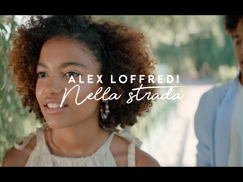 Alex Loffredi - Nella Strada (Official Video)