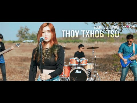 "Thov Txhob Tso" Zuag Paj Xyooj (Music Video Cover) [Nkauj hmoob 2021]