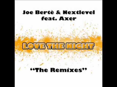Joe Bertè & Nextlevel Feat.Axer"Love the night"(Rosenhaft meets Bugsterz stepa remix)CUT MIX