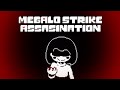 Undertale - "Megalo Strike Assasination" (Megalo Strike Back REMIX)