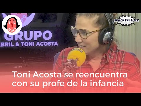 El reencuentro de Toni Acosta con su profesora de la infancia