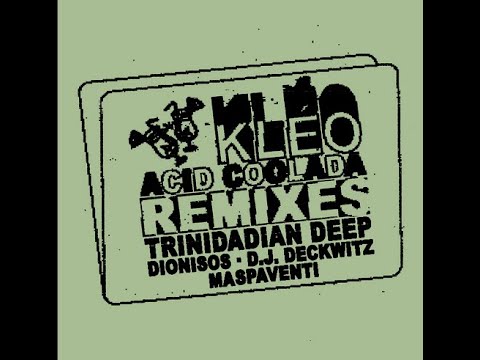 Acid Coolada (Trinidadian Deep Acid Deep Remix) Kléo