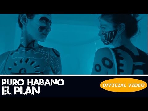 EL PLAN - PURO HABANO (REGUETON CUBANO)_ by kings official music
