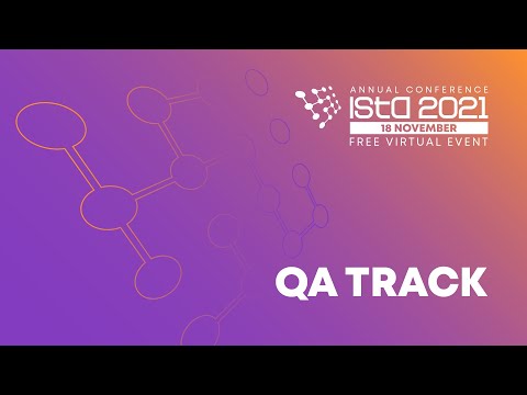 QA TRACK | ISTA CONFERENCE 2021 | FREE VIRTUAL EVENT
