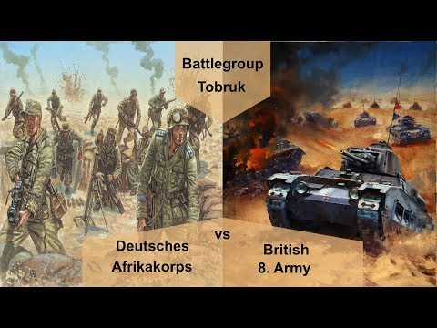 Battlereport: Battlegroup Tobruk DAK vs. 8th Army deutsch(german)