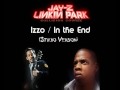 Linkin Park & Jay-z - Izzo / In The End [STUDIO ...
