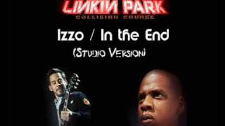 Linkin Park &amp; Jay-z - Izzo / In The End [STUDIO VERSION]  (HQ)