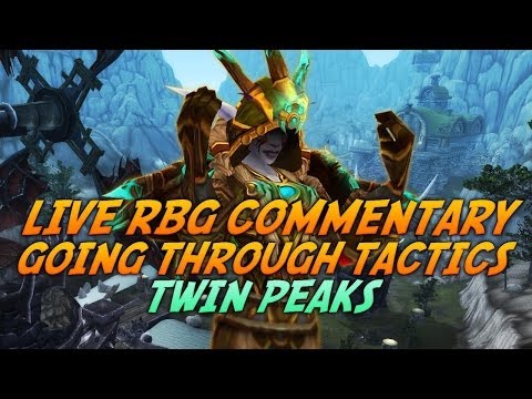 5.4 Twin Peaks Rated Battleground  Live Commentary - Going Through tactics to Win