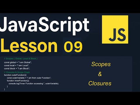 Javascript Lesson 09 Scope Closures Global Local Block Scope Chain Javascript Tutorial