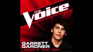Garrett Gardner: &quot;I Want It That Way&quot; - The Voice (Studio Version)