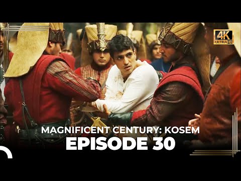 Magnificent Century: Kosem Episode 30 (English Subtitle) (4K)