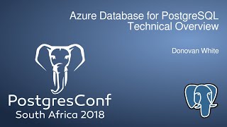 Azure Database for PostgreSQL Technical Overview