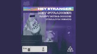 Hey Stranger, Pt. 2 (feat. Cooogi &amp; RaffyBite)