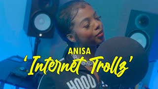 Anisa - Internet Trolls (FREESTYLE) GloRilla Remix