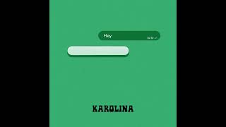 Karolina Music Video