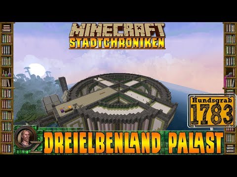 Minecraft Stadtchroniken [#1783] Dreielbenland Palast [HD+ Deutsch]