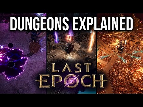 All You Need To Know About Last Epoch Dungeons in 7 Minutes