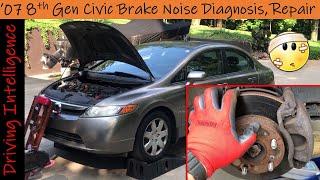 How To Diagnose Honda Civic Brake Noise: Stop Front End Noise: 8th Gen ‘06-‘11 Civic Series Part 3