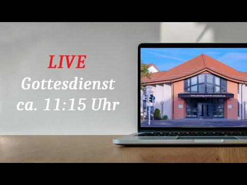 24.09.2022 - Gottesdienst Adventgemeinde Mannheim | Alexander Born