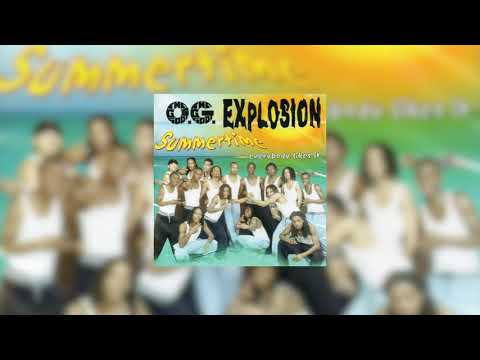 O.G. Explosion - Gi mi a firie (Summertime)