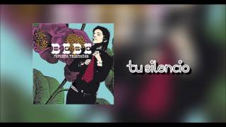 bebe tu silencio