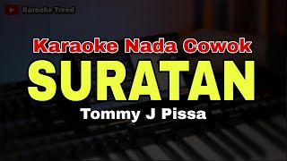 Download lagu SURATAN - TOMMY J PISSA || KARAOKE DANGDUT KOPLO || KARAOKE NADA COWOK mp3